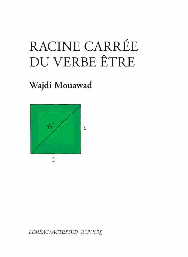 Wajdi Mouawad Texte Racine carréelAliette Armel